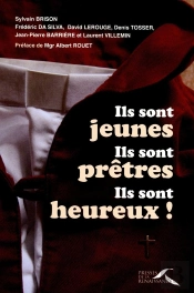 Ils Sont Jeunes, Ils Sont Prêtres, Ils Sont Heureux