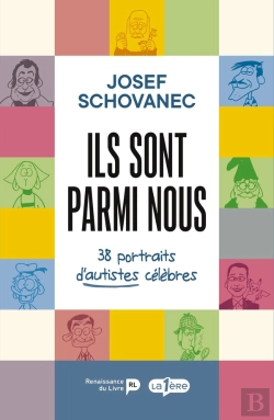 Bertrand.pt - Ils Sont Parmi Nous : 38 Portraits D'Autistes Célèbres