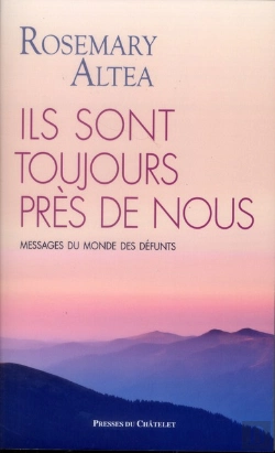 Bertrand.pt - Ils Sont Toujours Près De Nous ; Messages Du Monde Des Défunts