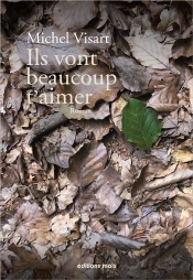 Ils Vont Beaucoup T'Aimer - Roman