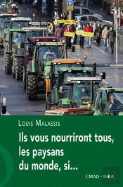 Ils Vous Nourriront Tous, Les Paysans Du Monde, Si..