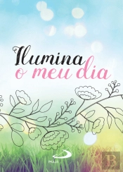 Ilumina O Meu Dia