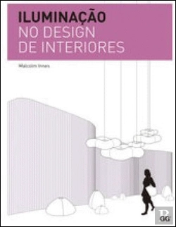 Bertrand.pt - Iluminaçao no Design de Interiores