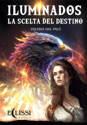 Iluminados: La Scelta Del Destino