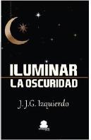 Iluminar La Oscuridad