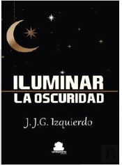 Iluminar La Oscuridad