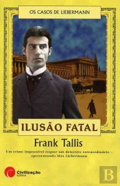 Ilusão Fatal - Os Casos de Liebermann