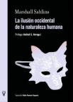 Ilusion Occidental De La Naturaleza Humana, La