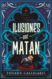 Ilusiones Que Matan