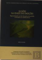 Ilusões na Idade das Emoções