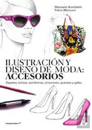 Ilustracion Y Diseño De Moda: Accesorios