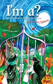I'M ? A Book Of Rhymes, Riddles, And Choices