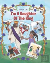 I'M A Daughter Of The King