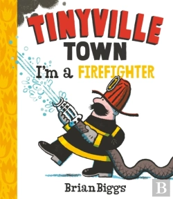 Bertrand.pt - I'M A Firefighter (A Tinyville Town Book)
