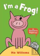 I'M A Frog!