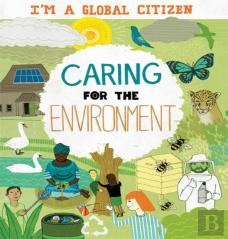I'M A Global Citizen: Caring For The Environment