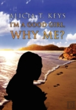 Bertrand.pt - I'M A Good Girl, Why Me?