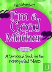 I'M A Good Mother