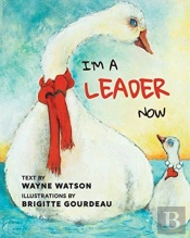 I'M A Leader Now