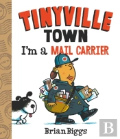 I'M A Mail Carrier (A Tinyville Town Book)