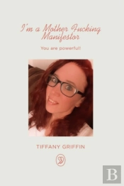 I'M A Mother Fucking Manifestor