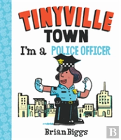 Bertrand.pt - I'M A Police Officer (A Tinyville Town Book)