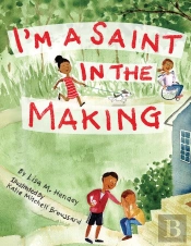 I'M A Saint In The Making