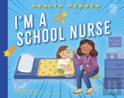 I'M A School Nurse