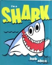 I'M A Shark!