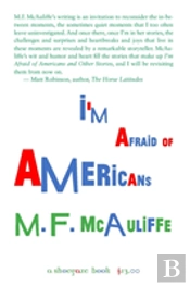 I'M Afraid Of Americans