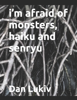 Bertrand.pt - I'M Afraid Of Monsters, Haiku And Senryu
