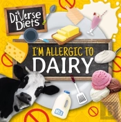 I'M Allergic To Dairy