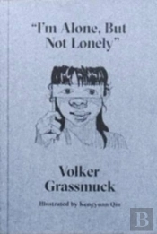 'I'M Alone But Not Lonely'