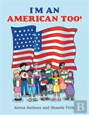 I'M An American Too!