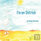 I'M An Ostrich