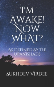 I'M Awake! Now What?