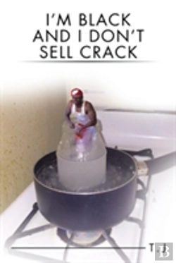 Bertrand.pt - I'M Black And I Don'T Sell Crack