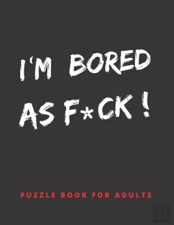 Bertrand.pt - Im Bored As F*Ck!