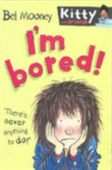 I'M Bored