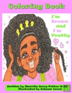 Bertrand.pt - I'M Brown And I'M Pretty- Coloring Book