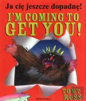 I'M Coming To Get You (Polish)