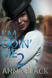 I'M Doin' Me 2
