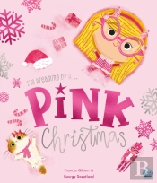 I'M Dreaming Of A Pink Christmas By Frances Gilbert