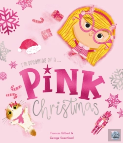 Bertrand.pt - I'M Dreaming Of A Pink Christmas By Frances Gilbert
