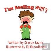 I'M Feeling Angry