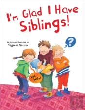 I'M Glad I Have Siblings