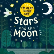 I'M Glad There Are: Stars And The Moon