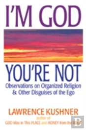 Im God Your Not
