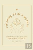 I'M Going To Be A Mother