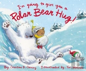 I'M Going To Give You A Polar Bear Hug!